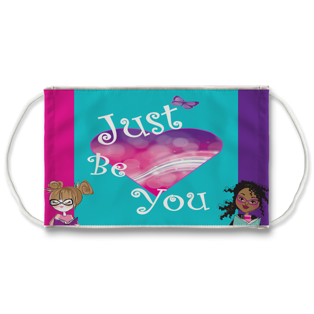 Just Be You - Face Mask