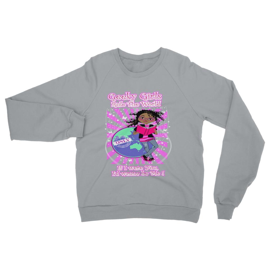 Geeky Girls Rule the World - Morgan Classic Adult Sweatshirt