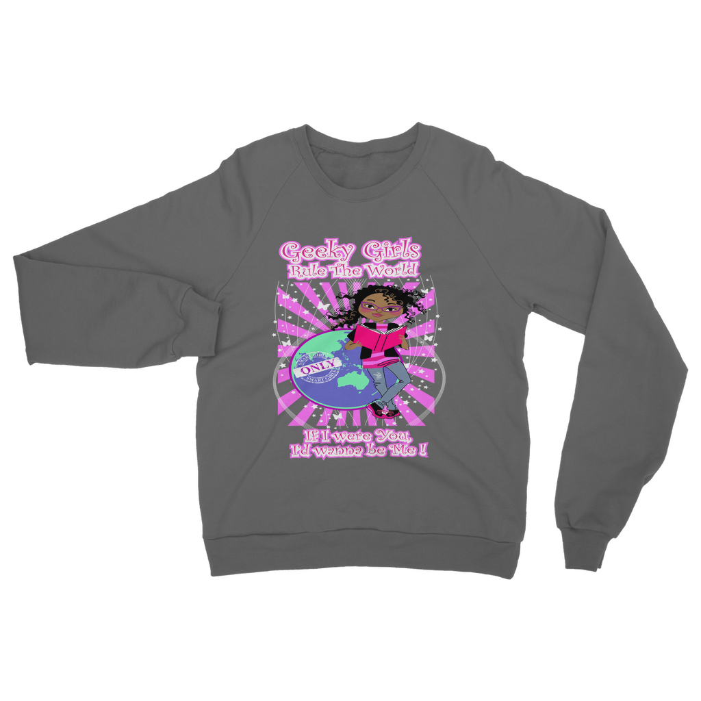 Geeky Girls Rule the World - Morgan Classic Adult Sweatshirt