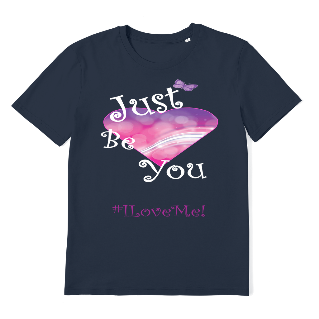 Just Be You (#ILoveMe) T-Shirt - Adults