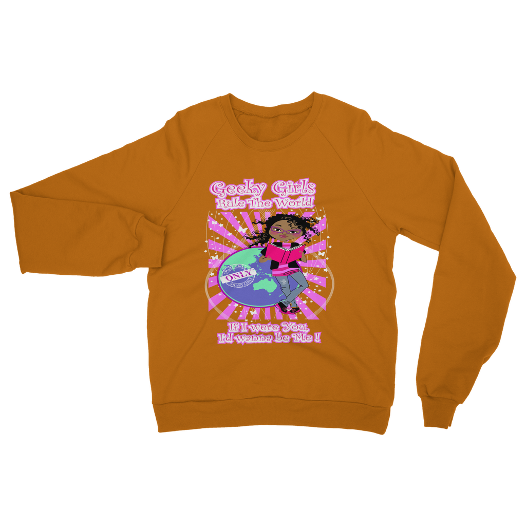 Geeky Girls Rule the World - Morgan Classic Adult Sweatshirt