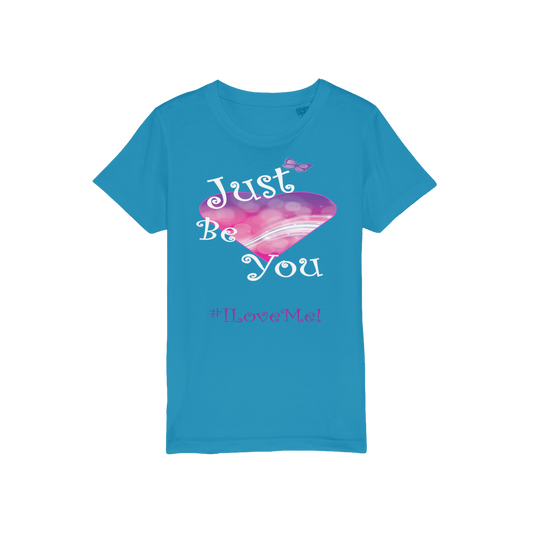 Just Be You (#ILoveMe) T-Shirt - Kids